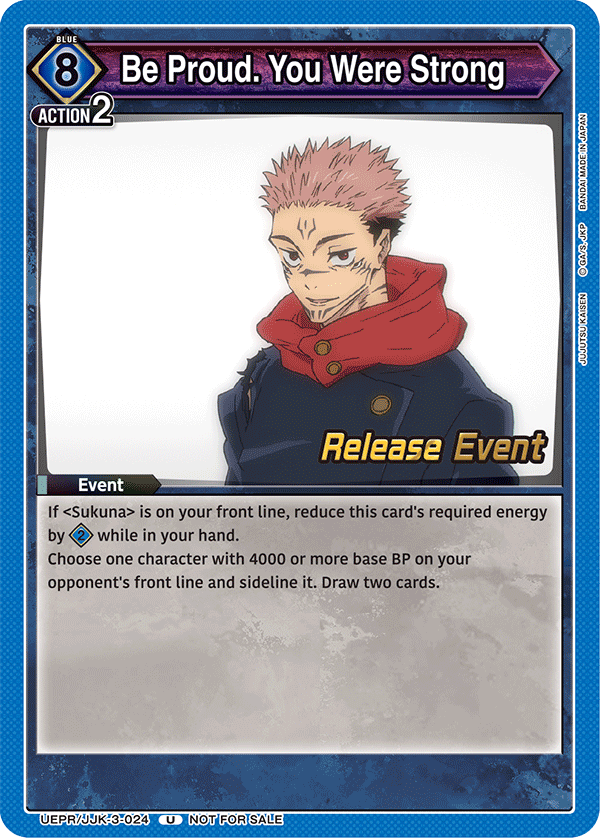 Be Proud. You Were Strong, UEX02BT: Jujutsu Kaisen Vol.2 Release Event Cards · UEPR/JJK-3-024