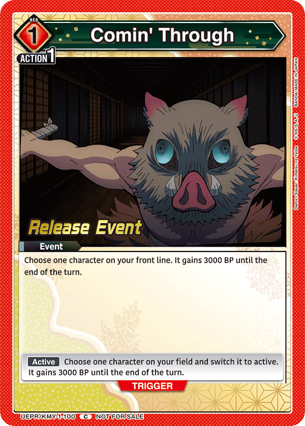 Comin' Through, UE05BT: Demon Slayer: Kimetsu no Yaiba Release Event Cards · UEPR/KMY-1-100