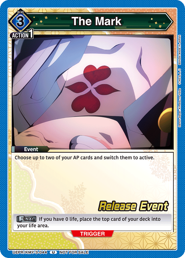 The Mark, UEX05BT: Demon Slayer: Kimetsu no Yaiba Vol.2 Release Event Cards · UEPR/KMY-3-044
