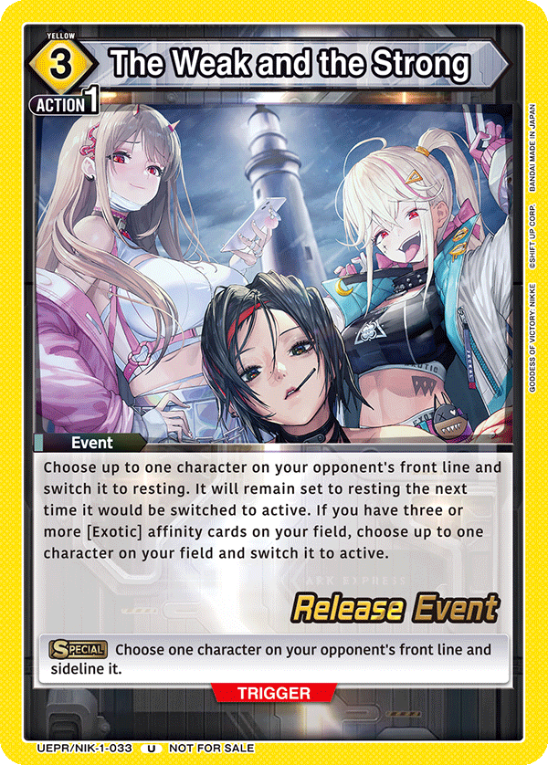 The Weak and the Strong, UE14BT: GODDESS OF VICTORY: NIKKE Release Event Cards · UEPR/NIK-1-033
