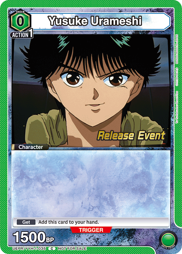 Yusuke Urameshi, UE13BT: Yu Yu Hakusho: Ghost Files Release Event Cards · UEPR/YYH-1-035