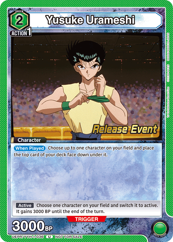 Yusuke Urameshi, UE13BT: Yu Yu Hakusho: Ghost Files Release Event Cards · UEPR/YYH-1-036