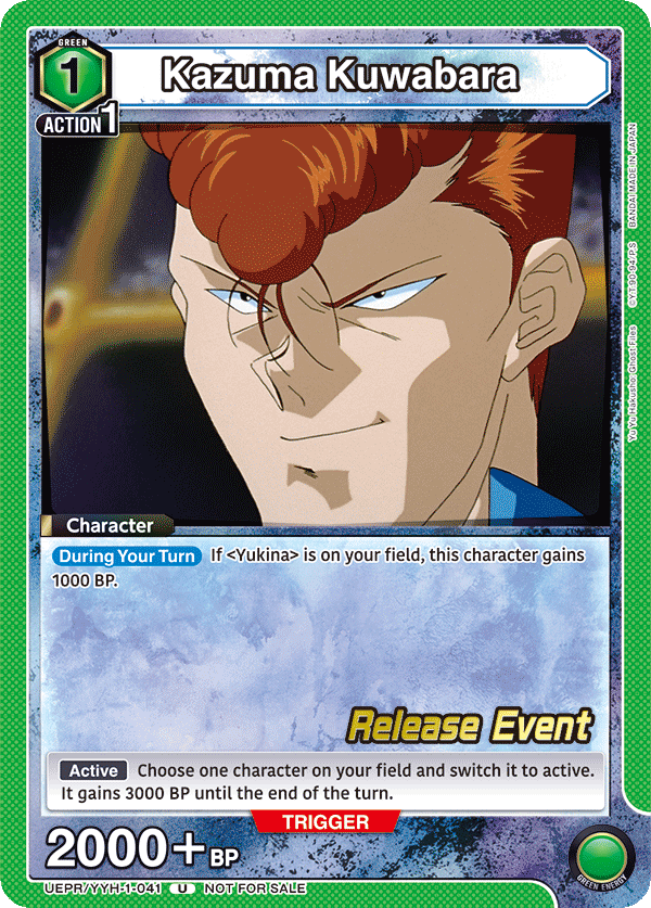 Kazuma Kuwabara, UE13BT: Yu Yu Hakusho: Ghost Files Release Event Cards · UEPR/YYH-1-041
