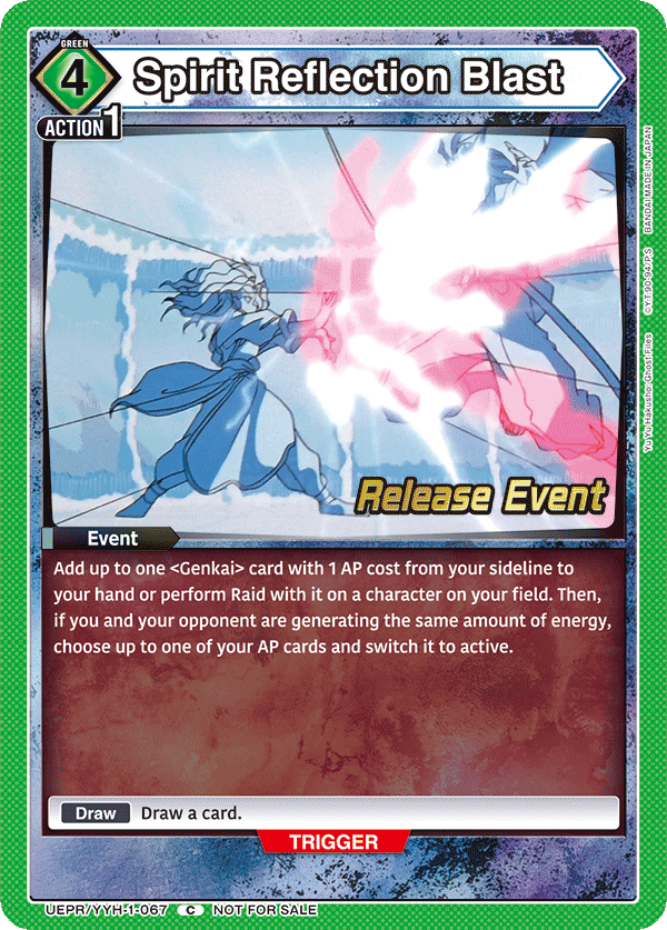 Spirit Reflection Blast, UE13BT: Yu Yu Hakusho: Ghost Files Release Event Cards · UEPR/YYH-1-067