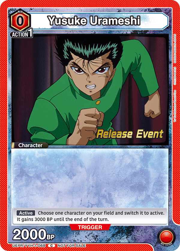 Yusuke Urameshi, UE13BT: Yu Yu Hakusho: Ghost Files Release Event Cards · UEPR/YYH-1-068