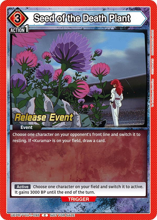 Seed of the Death Plant, UE13BT: Yu Yu Hakusho: Ghost Files Release Event Cards · UEPR/YYH-1-095