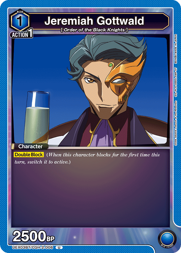 Jeremiah Gottwald, UEX03BT: CODE GEASS: Lelouch of the Rebellion Vol.2 · UEX03BT/CGH-2-006