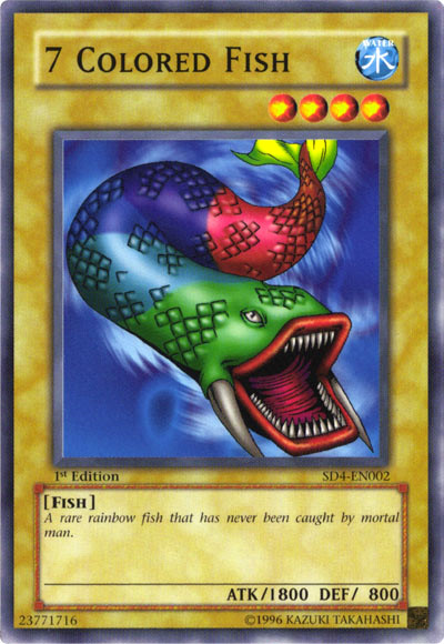 7 Colored Fish, Structure Deck: Fury from the Deep · SD4-EN002