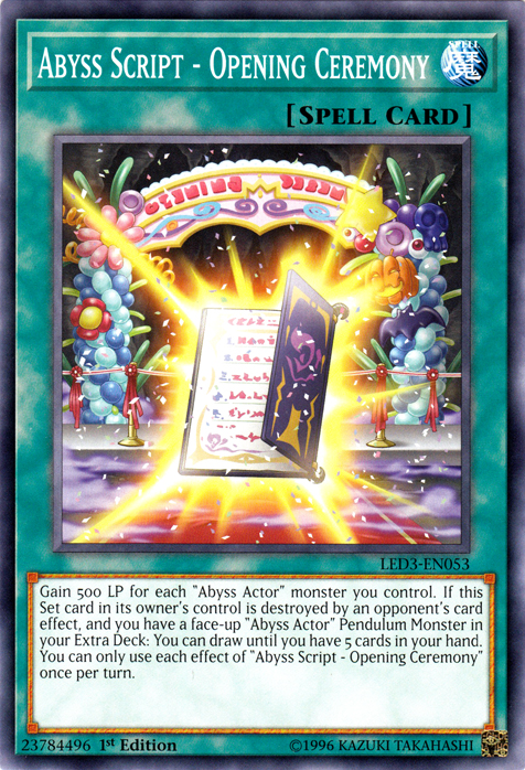 Abyss Script - Opening Ceremony, Legendary Duelists: White Dragon Abyss · LED3-EN053