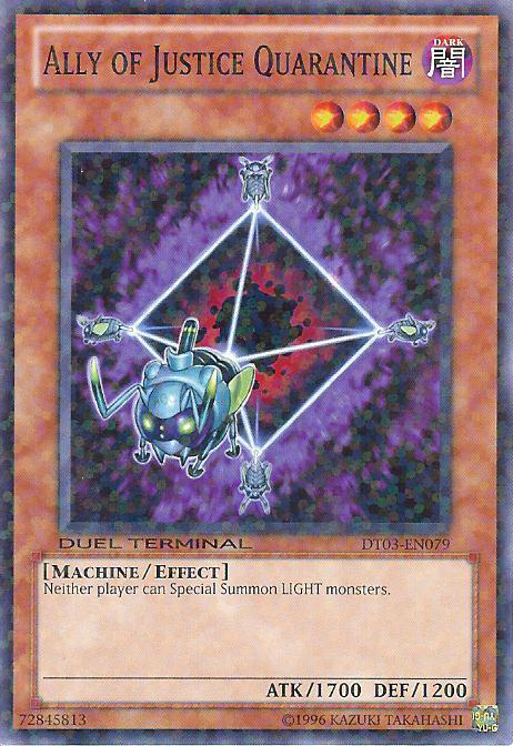 Ally of Justice Quarantine, Duel Terminal 3 · DT03-EN079