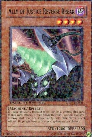 Ally of Justice Reverse Break, Duel Terminal 2 · DT02-EN080