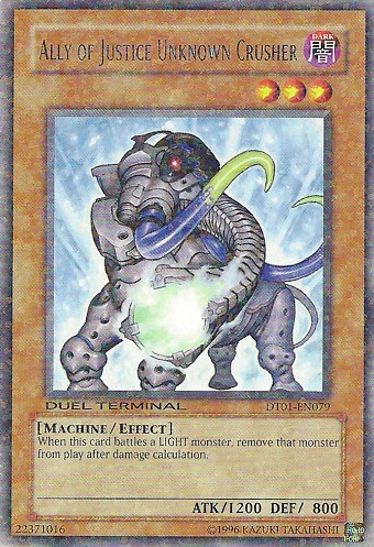 Ally of Justice Unknown Crusher, Duel Terminal 1 · DT01-EN079