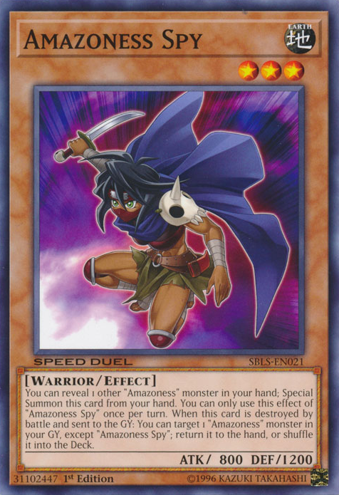Amazoness Spy, Speed Duel: Arena of Lost Souls · SBLS-EN021