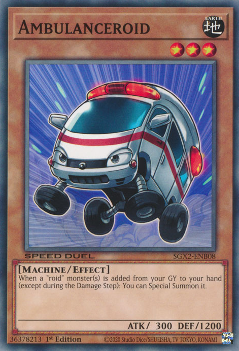 Ambulanceroid, Speed Duel GX: Midterm Paradox · SGX2-ENB08