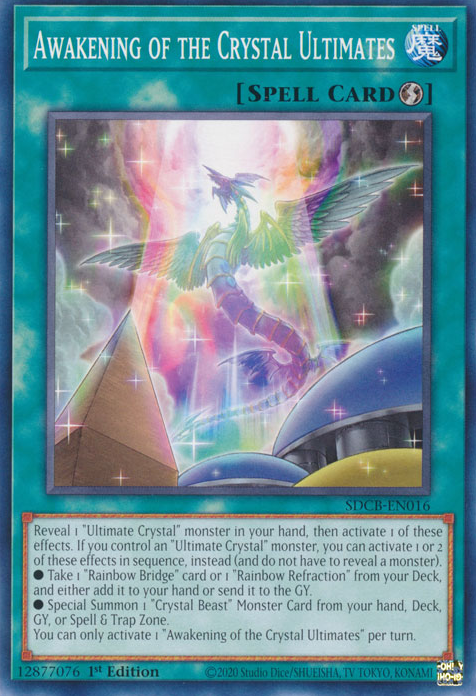 Awakening of the Crystal Ultimates, Structure Deck: Legend of the Crystal Beasts · SDCB-EN016