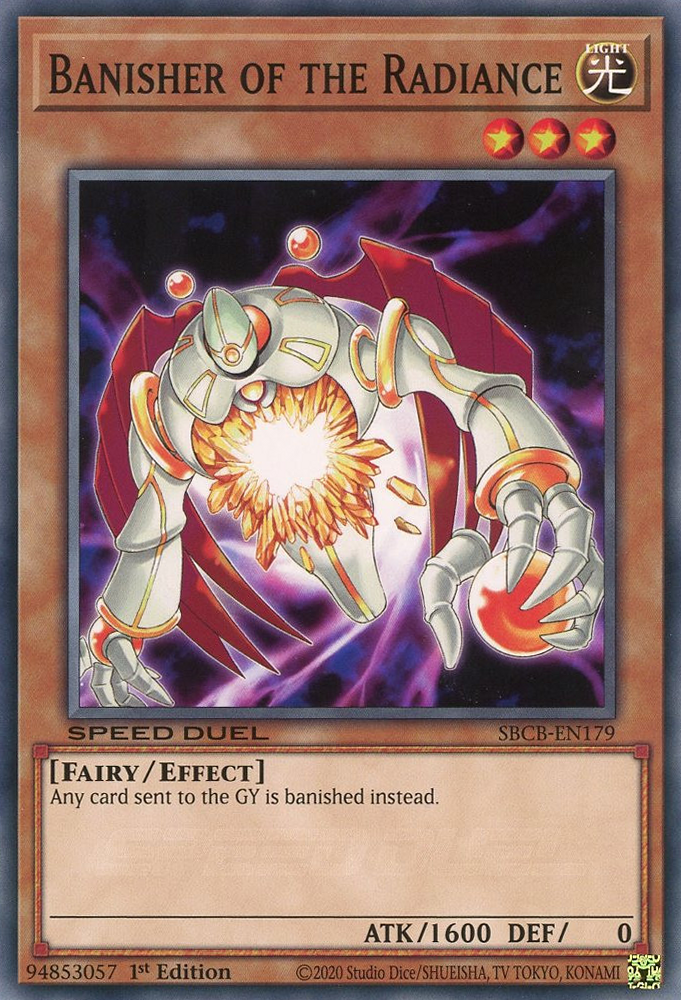 Banisher of the Radiance, Speed Duel: Battle City Box · SBCB-EN179