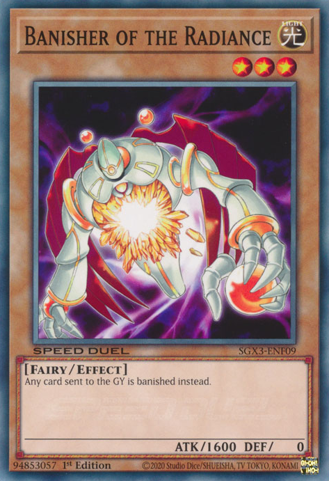 Banisher of the Radiance, Speed Duel GX: Duelists of Shadows · SGX3-ENF09