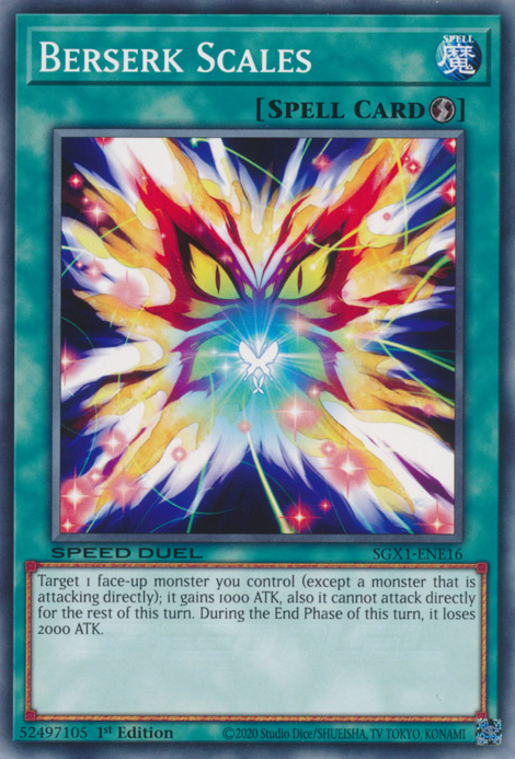 Berserk Scales, Speed Duel GX: Duel Academy Box · SGX1-ENE16