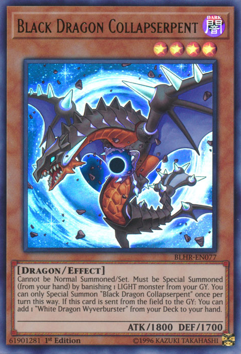 Black Dragon Collapserpent, Battles of Legend: Hero's Revenge · BLHR-EN077