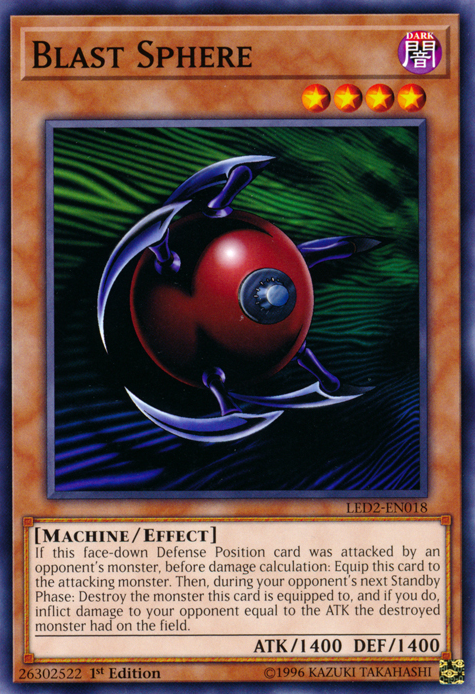 Blast Sphere, Legendary Duelists: Ancient Millennium · LED2-EN018