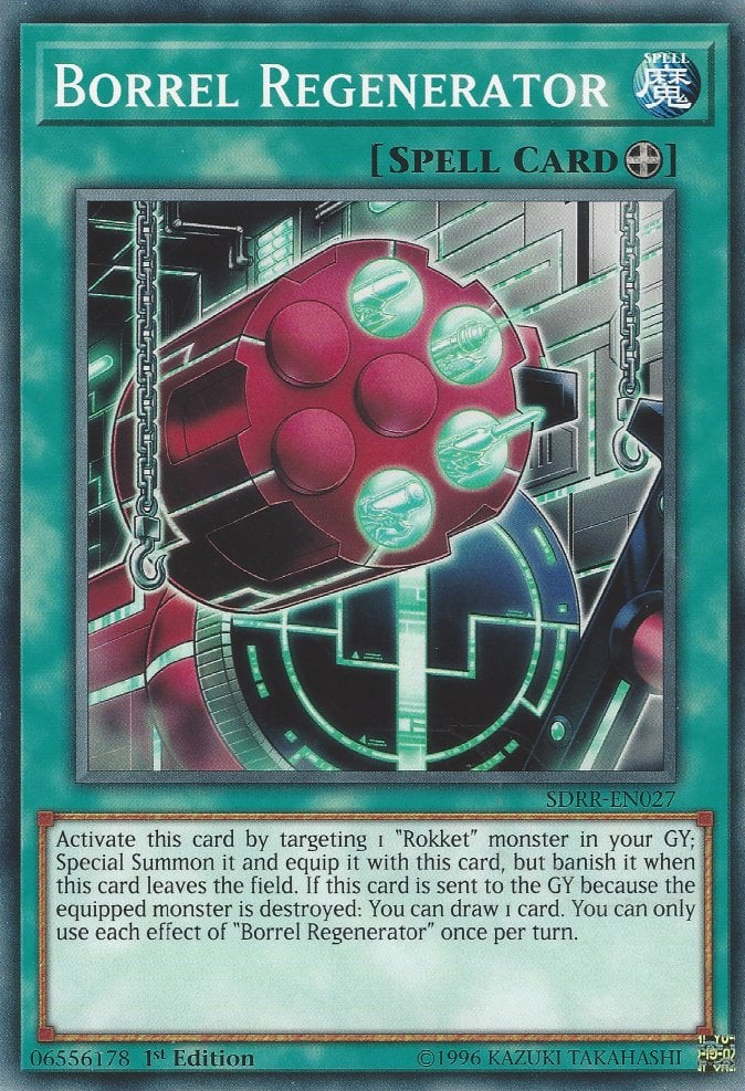 Borrel Regenerator, Structure Deck: Rokket Revolt · SDRR-EN027