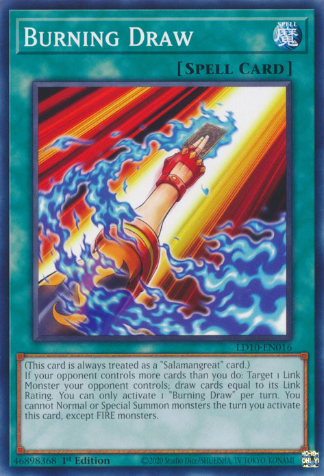 Burning Draw, Legendary Duelists: Soulburning Volcano · LD10-EN016