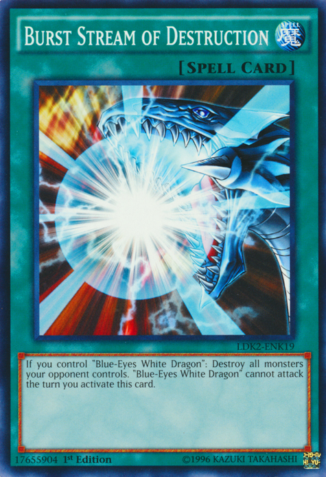 Burst Stream of Destruction, Legendary Decks II · LDK2-ENK19