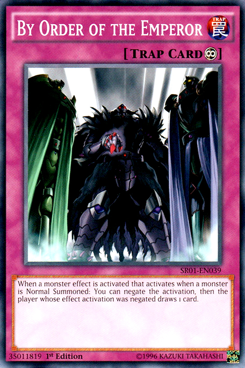 By Order of the Emperor, Emperor of Darkness Structure Deck · SR01-EN039