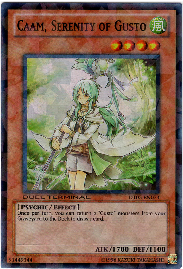 Caam, Serenity of Gusto, Duel Terminal 5 · DT05-EN074