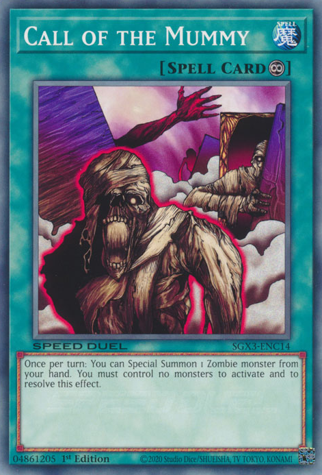 Call of the Mummy, Speed Duel GX: Duelists of Shadows · SGX3-ENC14