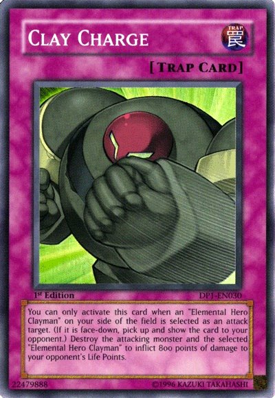Clay Charge, Duelist Pack: Jaden Yuki · DP1-EN030