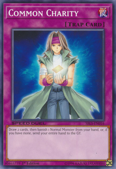 Common Charity, Speed Duel: Arena of Lost Souls · SBLS-EN016