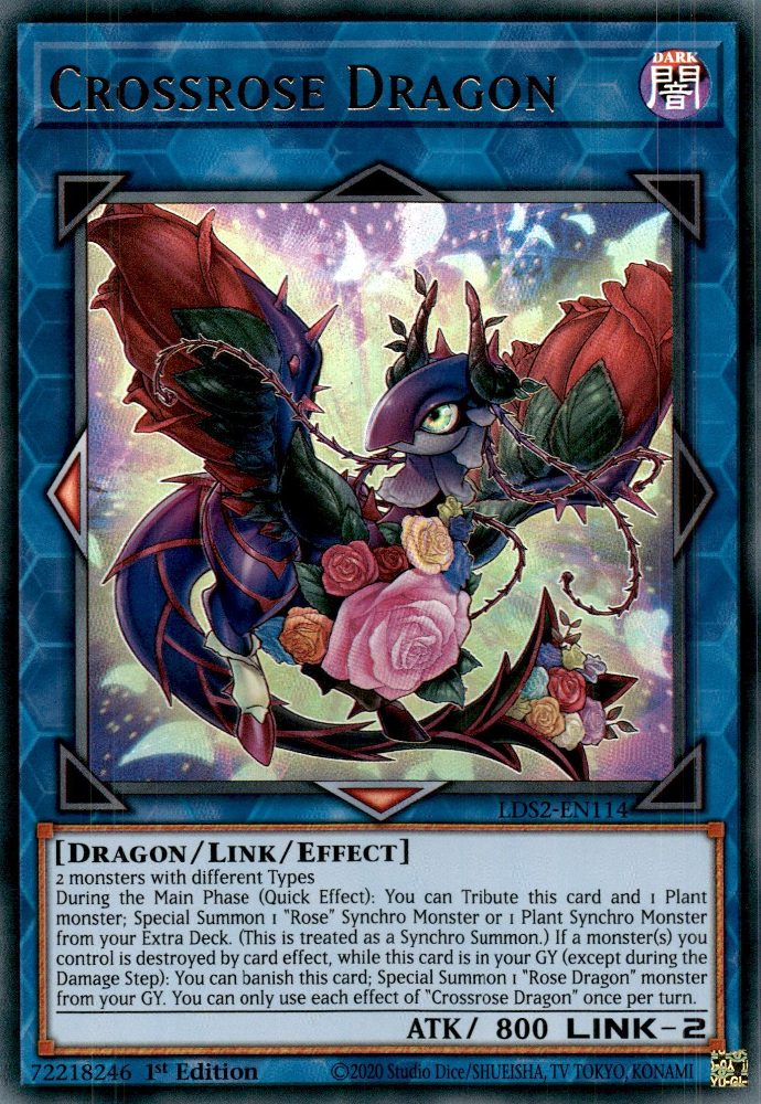 Crossrose Dragon, Legendary Duelists: Season 2 · LDS2-EN114