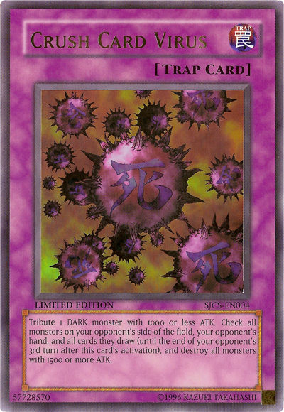 Crush Card Virus, Shonen Jump Championship 2007 Prize Card A · SJCS-EN004