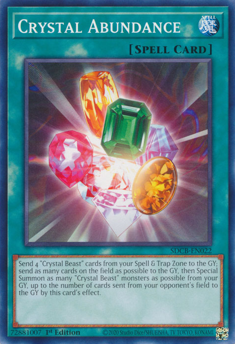 Crystal Abundance, Structure Deck: Legend of the Crystal Beasts · SDCB-EN022