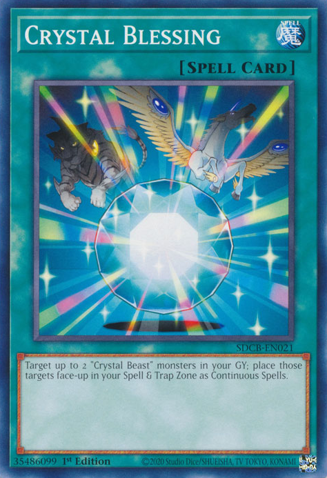 Crystal Blessing, Structure Deck: Legend of the Crystal Beasts · SDCB-EN021