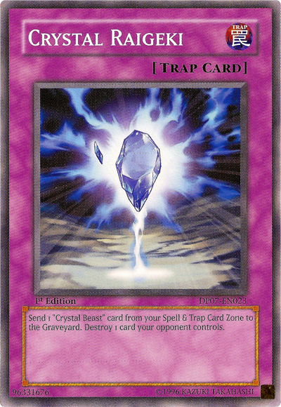 Crystal Raigeki, Duelist Pack: Jesse Anderson · DP07-EN023