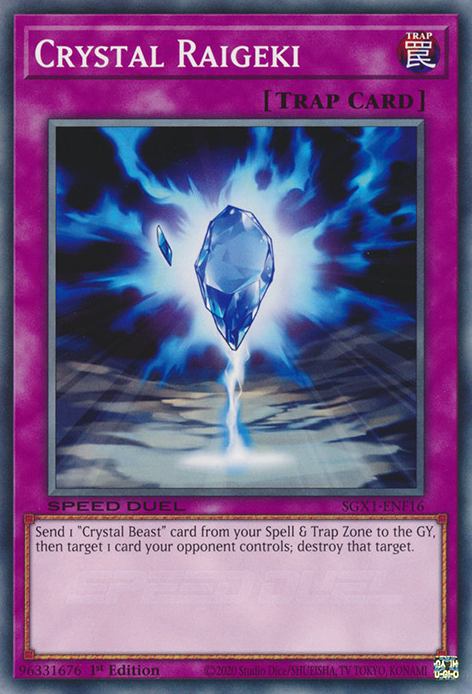 Crystal Raigeki, Speed Duel GX: Duel Academy Box · SGX1-ENF16