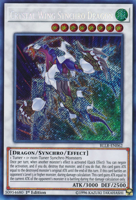 Crystal Wing Synchro Dragon, Battles of Legend: Light's Revenge · BLLR-EN062