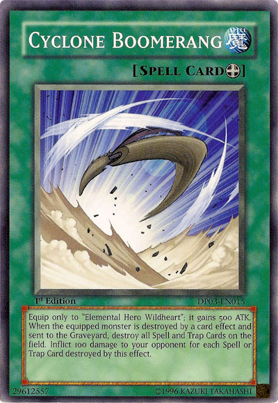 Cyclone Boomerang, Duelist Pack: Jaden Yuki 2 · DP03-EN015