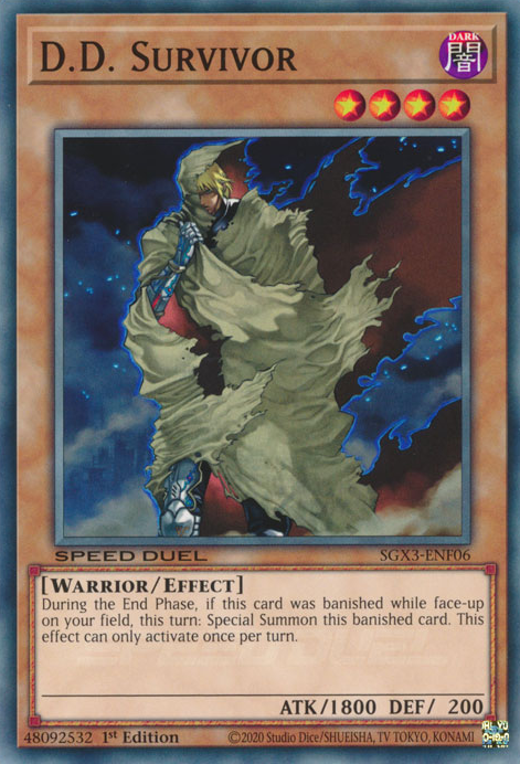 D.D. Survivor, Speed Duel GX: Duelists of Shadows · SGX3-ENF06