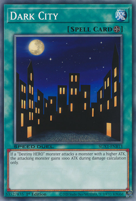 Dark City, Speed Duel GX: Duel Academy Box · SGX1-ENB13
