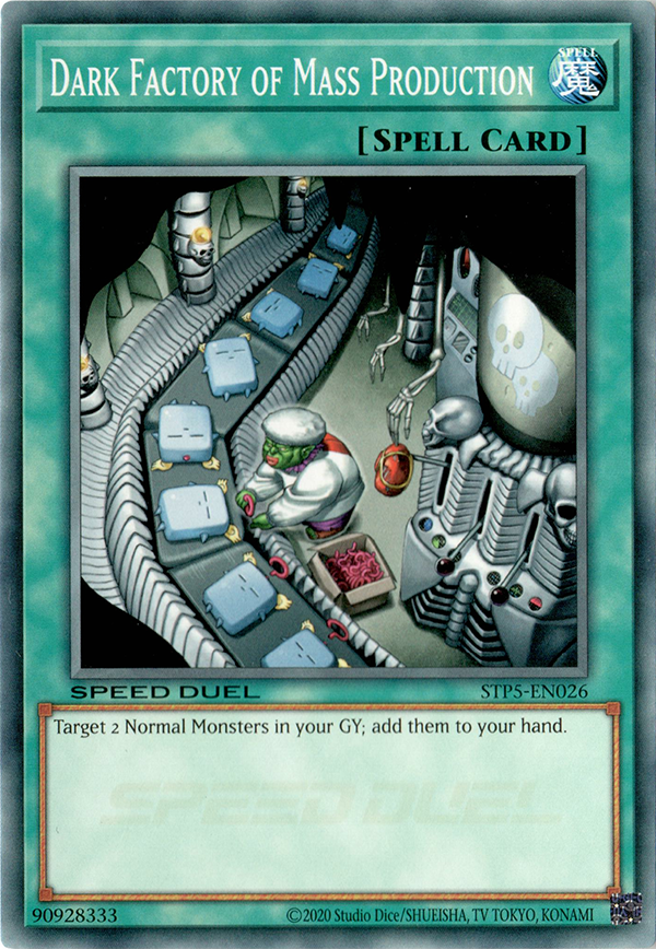 Dark Factory of Mass Production, Speed Duel Tournament Pack 5 · STP5-EN026