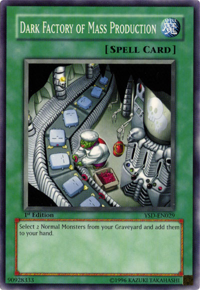Dark Factory of Mass Production, Starter Deck 2006: Special Edition · YSD-EN029
