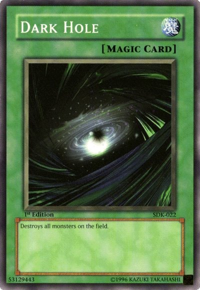 Dark Hole, Starter Deck: Kaiba · SDK-022