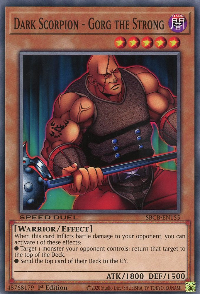 Dark Scorpion - Gorg the Strong, Speed Duel: Battle City Box · SBCB-EN155