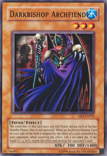 Darkbishop Archfiend, Dark Revelation Volume 1 · DR1-EN231