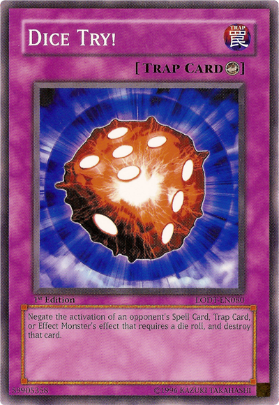 Dice Try!, Light of Destruction Sneak Peek Participation Card · LODT-EN080