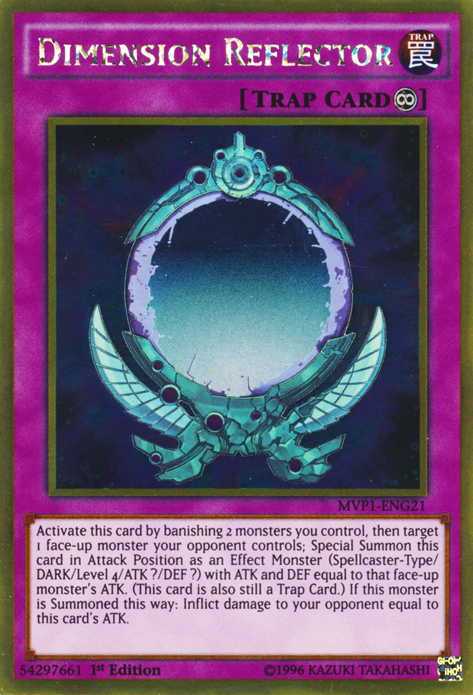 Dimension Reflector, Yu-Gi-Oh! The Dark Side of Dimensions Movie Pack · MVP1-ENG21