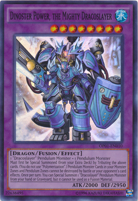 Dinoster Power, the Mighty Dracoslayer, OTS Tournament Pack 1 · OP01-EN010